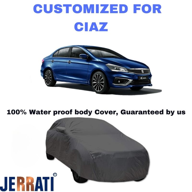 Jerrati Body Cover - Maruti Suzuki Ciaz